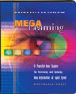 Mega Learning